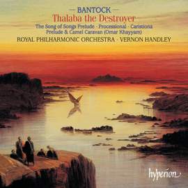 Bantock - Thalaba the Destroyer
