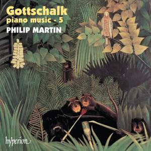 Gottschalk - Piano Music Volume 5