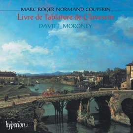 Marc Roger Couperin: Livre de Tablature de Clavescin