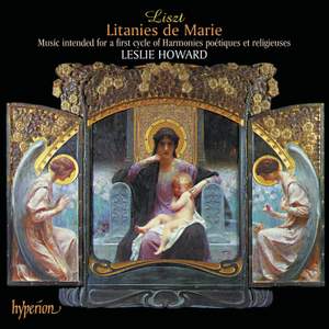 Liszt Complete Music for Solo Piano 47: Litanies de Marie