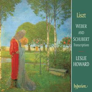 Liszt Complete Music for Solo Piano 49: Schubert and Weber Transcriptions
