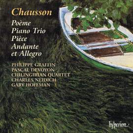 Chausson - Chamber Music