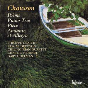 Chausson - Chamber Music