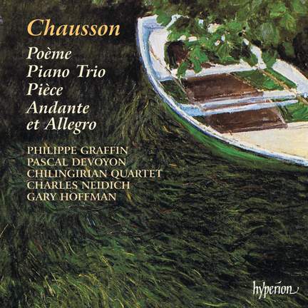 Chausson - Chamber Music