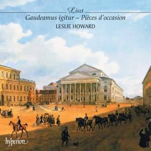 Liszt Complete Music for Solo Piano 40: Gaudeamus Igitur