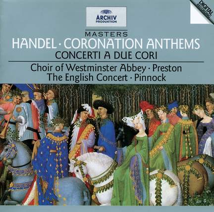 Handel: Coronation Anthems Nos. 1-4, etc.