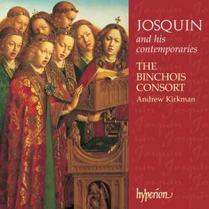 Josquin des Prés and his contemporaries