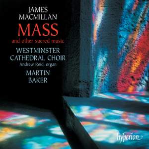 MacMillan: Mass and other sacred music