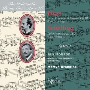 The Romantic Piano Concerto 16 - Huss and Schelling