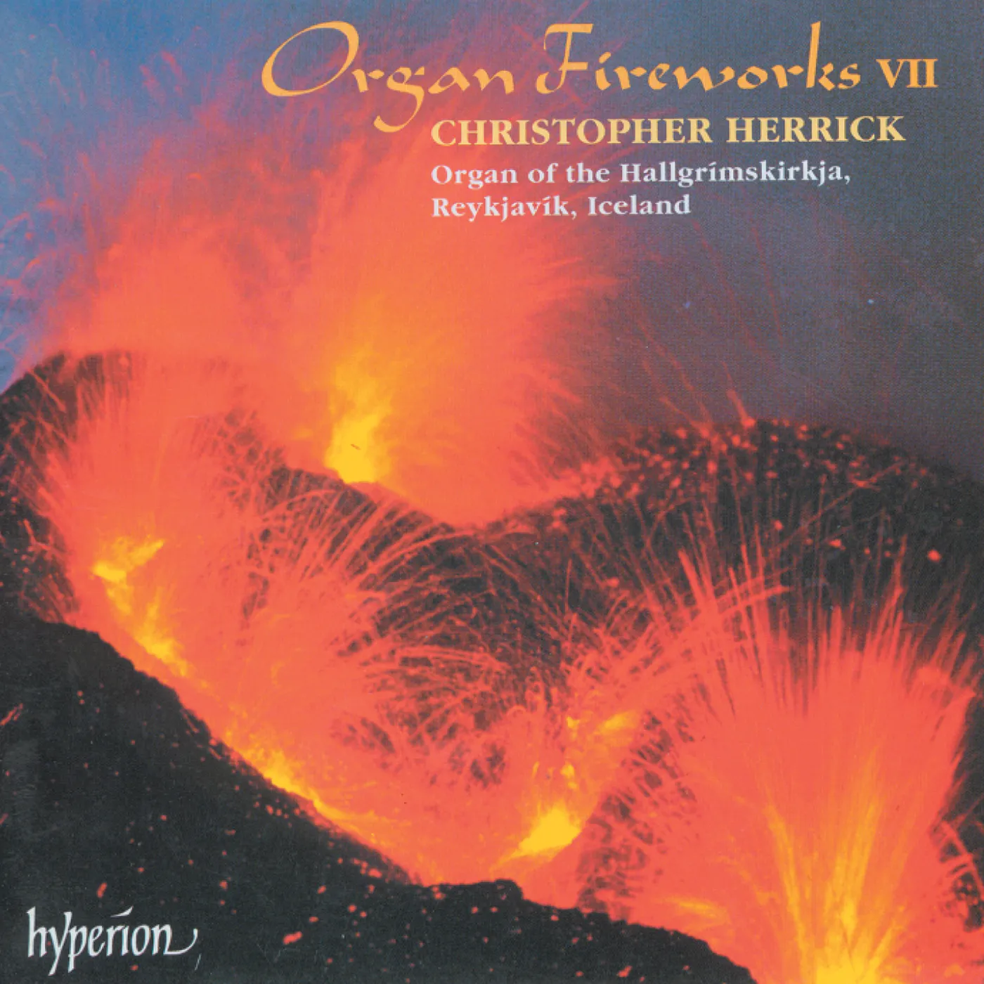 Organ Fireworks VII - Hyperion: CDA66917 - download | Presto Music