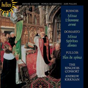 Busnois - Missa L'Homme armé & Domarto - Missa Spiritus almus