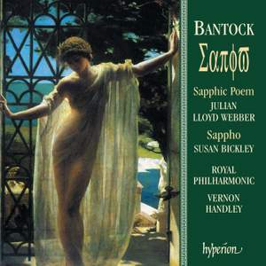 Bantock: Sapho & Sapphic Poem