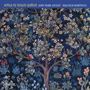 Quilter: Songs by Roger Quilter