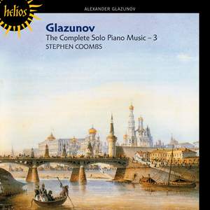 Glazunov - Complete Solo Piano Music, Volume 3