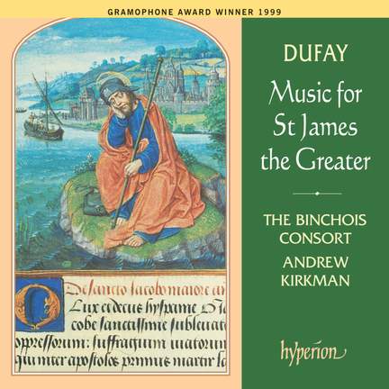 Dufay - Music for St James the Greater