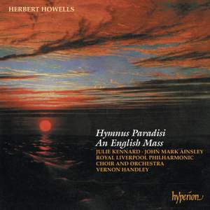 Howells: Hymnus Paradisi