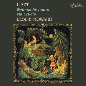 Liszt Complete Music for Solo Piano 8: Christmas Tree & Via Crucis