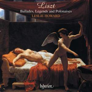 Liszt Complete Music for Solo Piano 2: Ballades, Legends and Polonaises