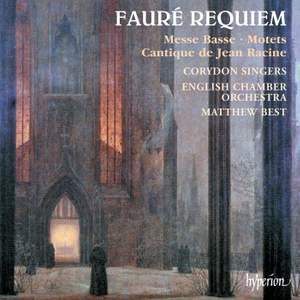 Fauré: Requiem and other choral music
