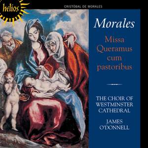 Morales - Missa Queramus cum pastoribus
