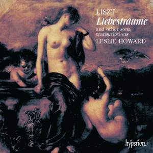 Liszt Complete Music for Solo Piano 19: Liebesträume & the Songbooks