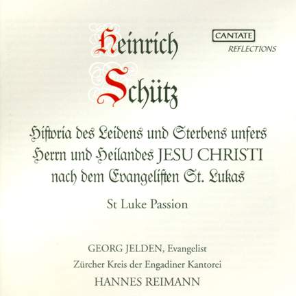Schütz: St Luke Passion, SWV 480