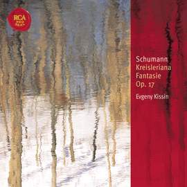 Schumann: Kreisleriana, Op. 16, etc.