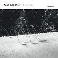 Giya Kancheli: Diplopito/Valse Boston