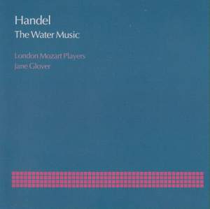 Handel: Water Music Suites Nos. 1-3, HWV348-350