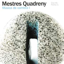 Mestres Quadreny - Chamber Music
