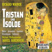 Wagner: Tristan und Isolde (highlights)