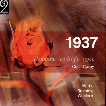 1937 - Romantic Works for Organ