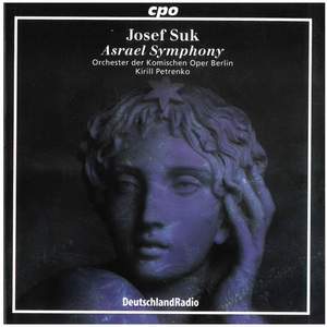 Suk: Asrael Symphony, Op. 27