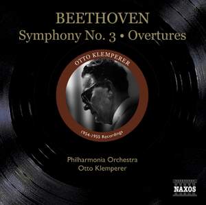Beethoven - Symphony No. 3 & Overtures