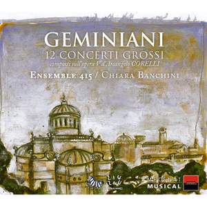 Geminiani, F: Concerti grossi (12) after Op. 5 sonatas of Corelli