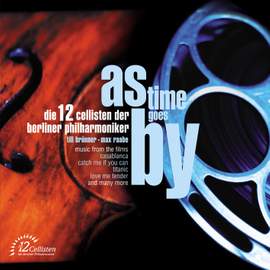 As Time Goes By: The 12 Cellists of the Berlin Philharmonic