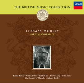 Morley: Ayres & Madrigals