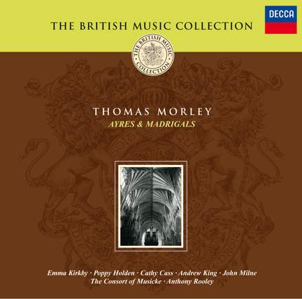 Morley: Ayres & Madrigals