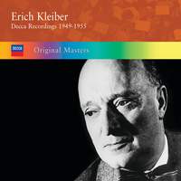 Erich Kleiber - Decca Recordings 1949-1955