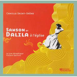 Saint-Saëns - Samson & Dalila a l'Eglise