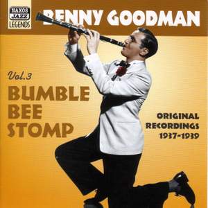 Benny Goodman Volume 3 - Bumble Bee Stomp