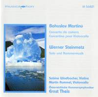 Martinu & Steinmetz: Chamber Works