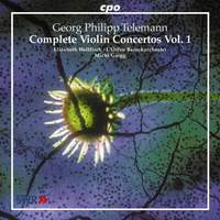 Telemann: Complete Violin Concertos Volume 1
