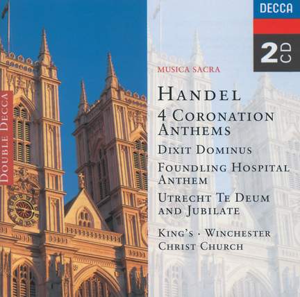 Handel: Four Coronation Anthems & Dixit Dominus