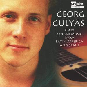 Georg Gulyás plays Guitar Music from Latin America & Spain