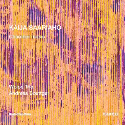 Kaija Saariaho - Chamber Music