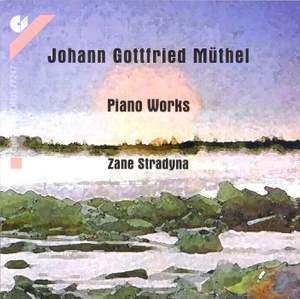 Johann G Muthel - Piano Works