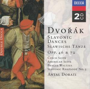 Dvořák: Slavonic Dances Nos. 1-8, Op. 46 Nos. 1-8, etc.