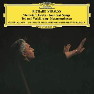 Richard Strauss: Four Last Songs, Metamorphosen and Tod und Verklärung