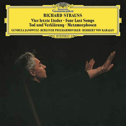 Richard Strauss: Four Last Songs, Metamorphosen and Tod und Verklärung